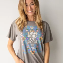 Natural Life Boyfriend Tee Shirt - Go For It
